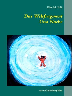 cover image of Das Weltfragment und Una Noche